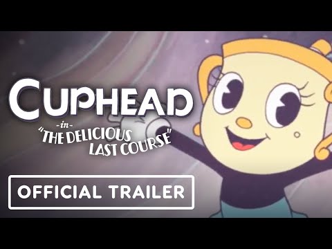 Cuphead - Official The Delicious Last Course DLC Switch Trailer | Nintendo Direct