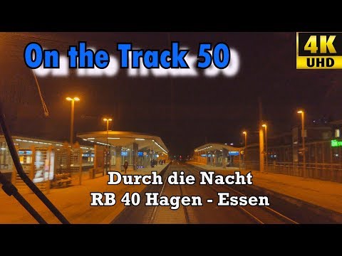RB 40 Hagen-Essen, Nacht, 4K, OTon
