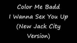 Color Me Badd - I Wanna Sex You Up (New Jack City Version)