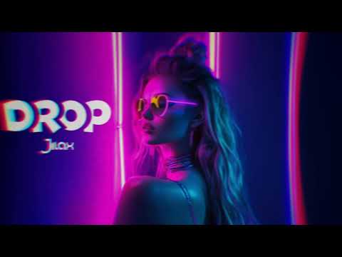 Jilax - Drop (Free Download)
