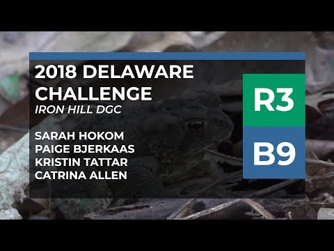 2018 Delaware Challenge • Final • B9 • Sarah Hokom • Paige Bjerkaas • Kristin Tattar • Catrina Allen