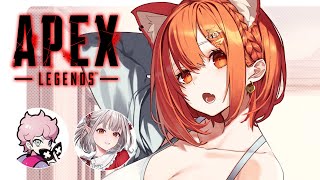 【APEX】ランクいくにょ！ w/える・しすこ【ラトナ・プティ/にじさんじ】