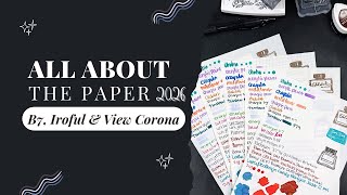 All About The Paper // 2026 Planner Paper Lineup! | B7, Iroful & View Corona Pen Test + Paper Chat