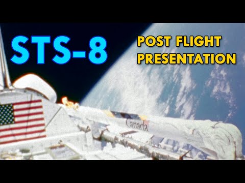 STS-8 Post Flight Presentation - Launch, External Views, Payloads, Crew Activities, Reentry, Landing