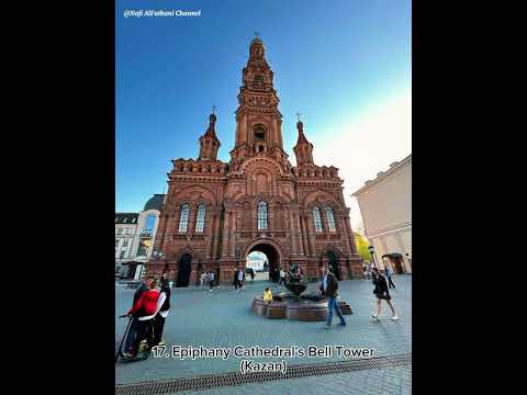 35 Landmark Menarik Di Tatarstan (Rusia)