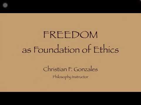 FREEDOM AS FOUNDATION OF ETHICS| Chapter 1 Topic 4|