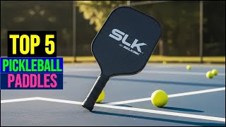 Best Pickleball Paddles in [2025 ] Top 5
