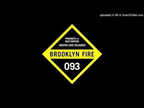 Wideboys vs Ruff Driverz   Deeper Love Reloaded VIP Mix