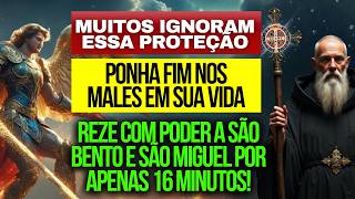 NÃO AVANCE SEM ORAR! Essa Oração a SÃO BENTO E SÃO MIGUEL Ativa Uma Proteção Que Muitos Ignoram