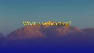 Webcast Training -    Introduction