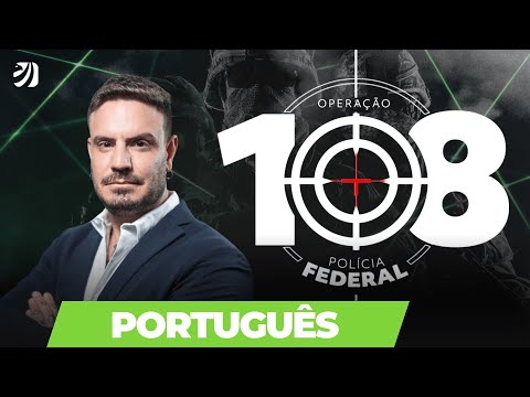 OPERAÇÃO 108 - POLÍCIA FEDERAL: PORTUGUÊS EM QUESTÕES (Pablo Jamilk)
