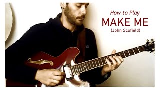 Andrea Fanciulli - How To Play "Make Me" by John Scofield
