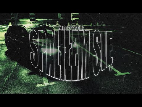 MLODYAFIK - SPALIŁEM SIĘ  (🎥: @shyme.vfx/sokole_oko)