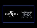 Universal Studios Home Entertainment And THX Digitally Mastered 2001 2005