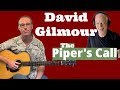 Pink Floyd Friday David Gilmour The Piper S Call Guitar Lesson