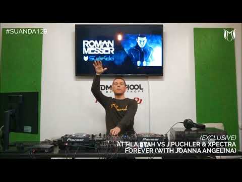 Attila Syah vs. J.Puchler & Xpectra feat. Joanna Angelina - Forever [Suanda Progressive]