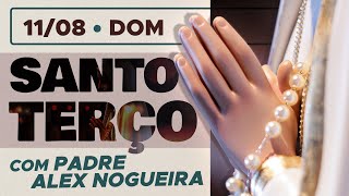 Santo Terço - Domingo - 11 de agosto
