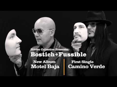 Nortec Collective Presents: Bostich+Fussible - Camino Verde