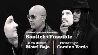Nortec Collective Presents: Bostich+Fussible - Camino Verde