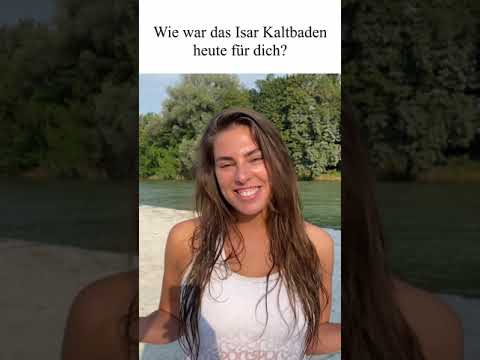 Wie war das Isar Kaltbaden für dich?