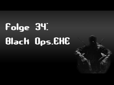 Let's Creep: Folge 34 - Black Ops.EXE [Ü] [German]