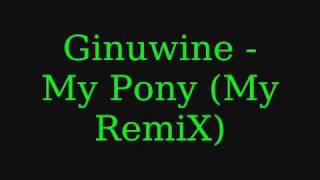 Ginuwine - My Pony (DJ Element)