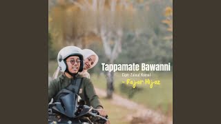 Download lagu Tappamate Bawanni mp3