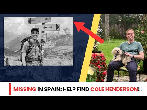 Help Find Cole Henderson - American Hiker Missing in Spain