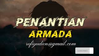 Download lagu Penantian|| Armada (lirik lagu cover) mp3