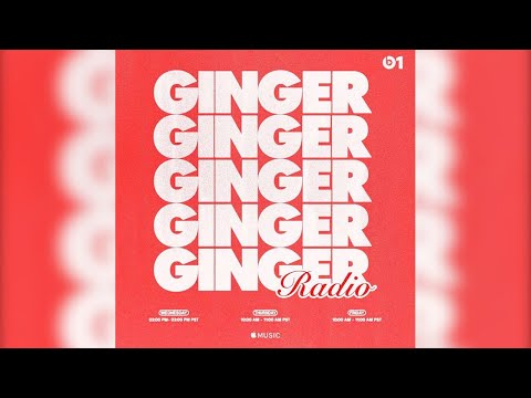 Video thumbnail for GINGER Radio Episode 1 Tracklist