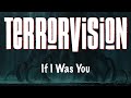 Terrorvision - If I Was You - Call Of The Wild 2023