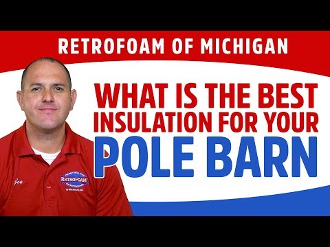 What is the Best Way to Insulate a Pole Barn?
