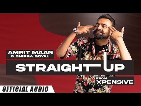 Straight Up (Full Audio) — watch video