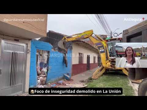 🏚️ Foco de inseguridad demolido en La Unión
