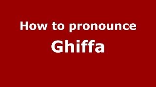 How to pronounce Ghiffa