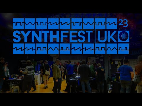 SynthFest UK 2023 - What you missed