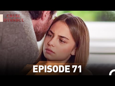 Episode 71 | Cruel Istanbul