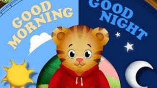 Daniel Tiger&#39;s Day and Night (Good morning)