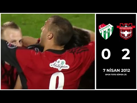 Bursaspor 0-2 Gaziantepspor | Süper lig | 7 Nisan 2012