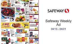 Safeway Weekly Ad 04/15 - 04/21