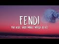 Pnb Rock Nicki Minaj Murda Beatz Fendi Lyrics