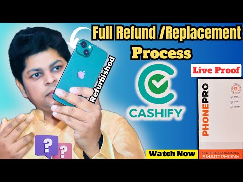 How to Refund/Replace Your iPhone with Cashify? Full Refund Process With Live🛑 Proof