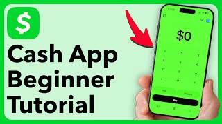 How To Use Cash App - Beginner's Tutorial