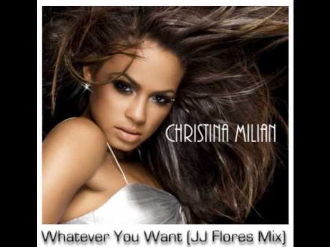 Christina Milian - Whatever You Want (JJ Flores Mix)