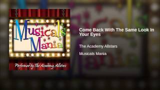 Come Back With The Same Look In Your Eyes