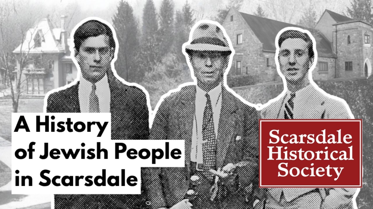 A History of Jewish People in Scarsdale