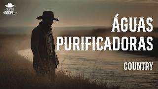 ÁGUAS PURIFICADORAS | COUNTRY