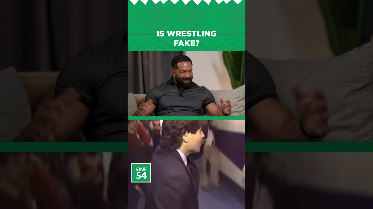 Is Wrestling Fake? | One54 Africa Podcast