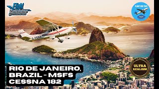 Rio De Janeiro Panoramic View - Take Off & Landing: Aeroporto Santos Dumont MSFS20 - ULTRA GRAPHICS!