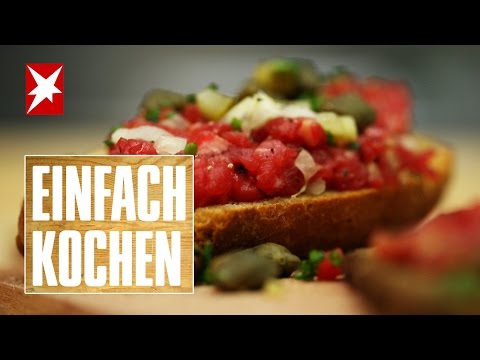 Das ultimative Tatar-Rezept